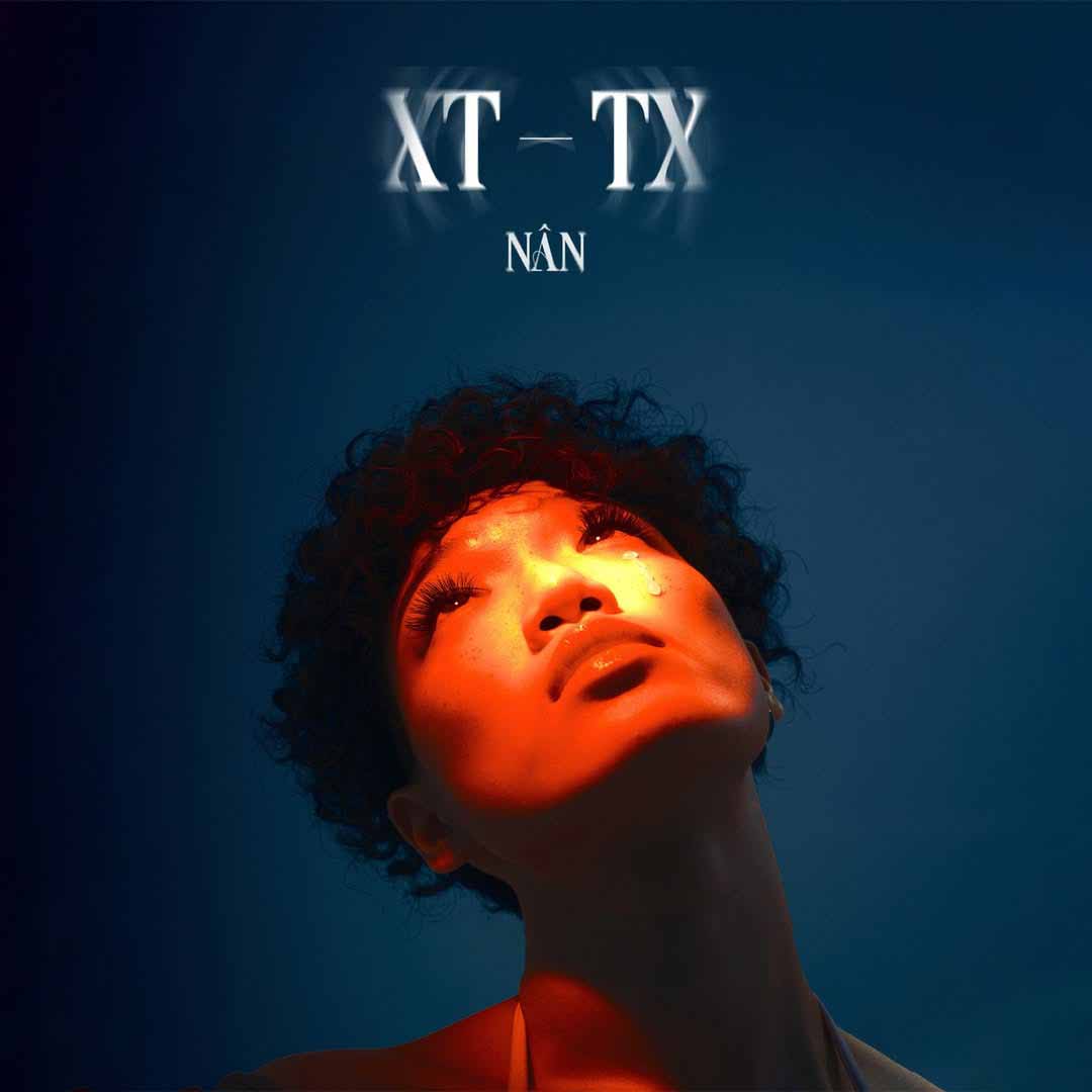 Âm nhạc Gen Z NÂN - XT - TX