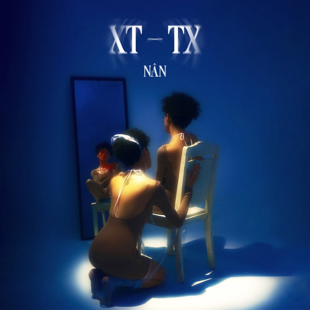 NÂN - album XT - TX