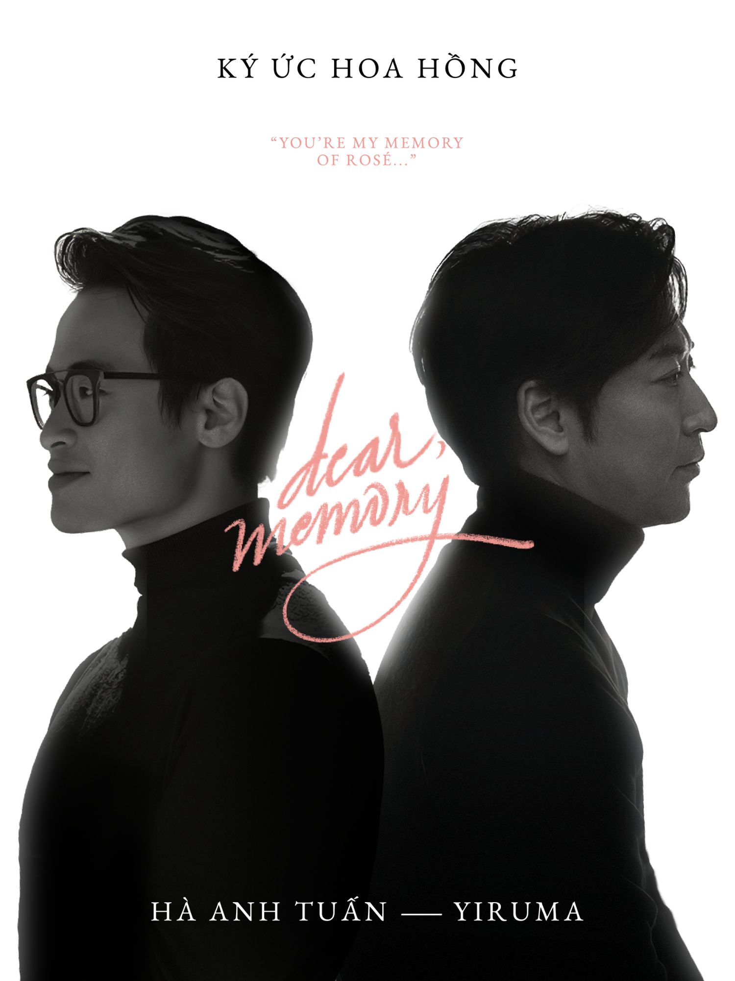 "Dear, Memory" là sáng tác đầy cảm xúc từ sự kết hợp giữa Hà Anh Tuấn và Yiruma. 
