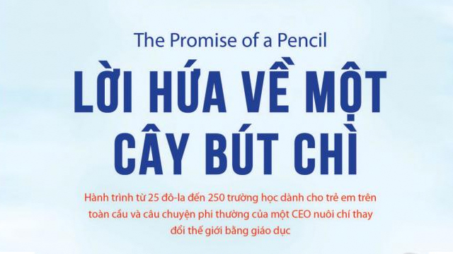 “Lời hứa về một cây bút chì” - Mọi ước mơ đều có thể thành hiện thực