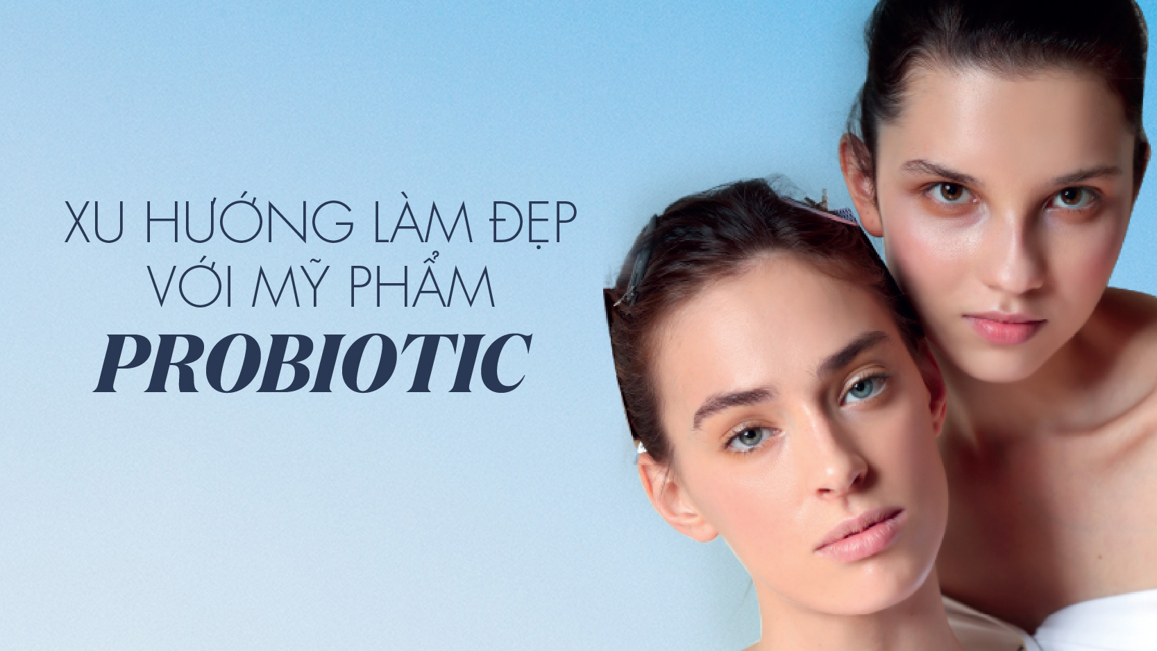 mỹ phẩm probiotic là gì ft