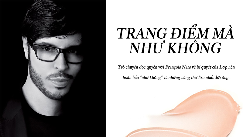 Francois Nars phỏng vấn độc quyền 1