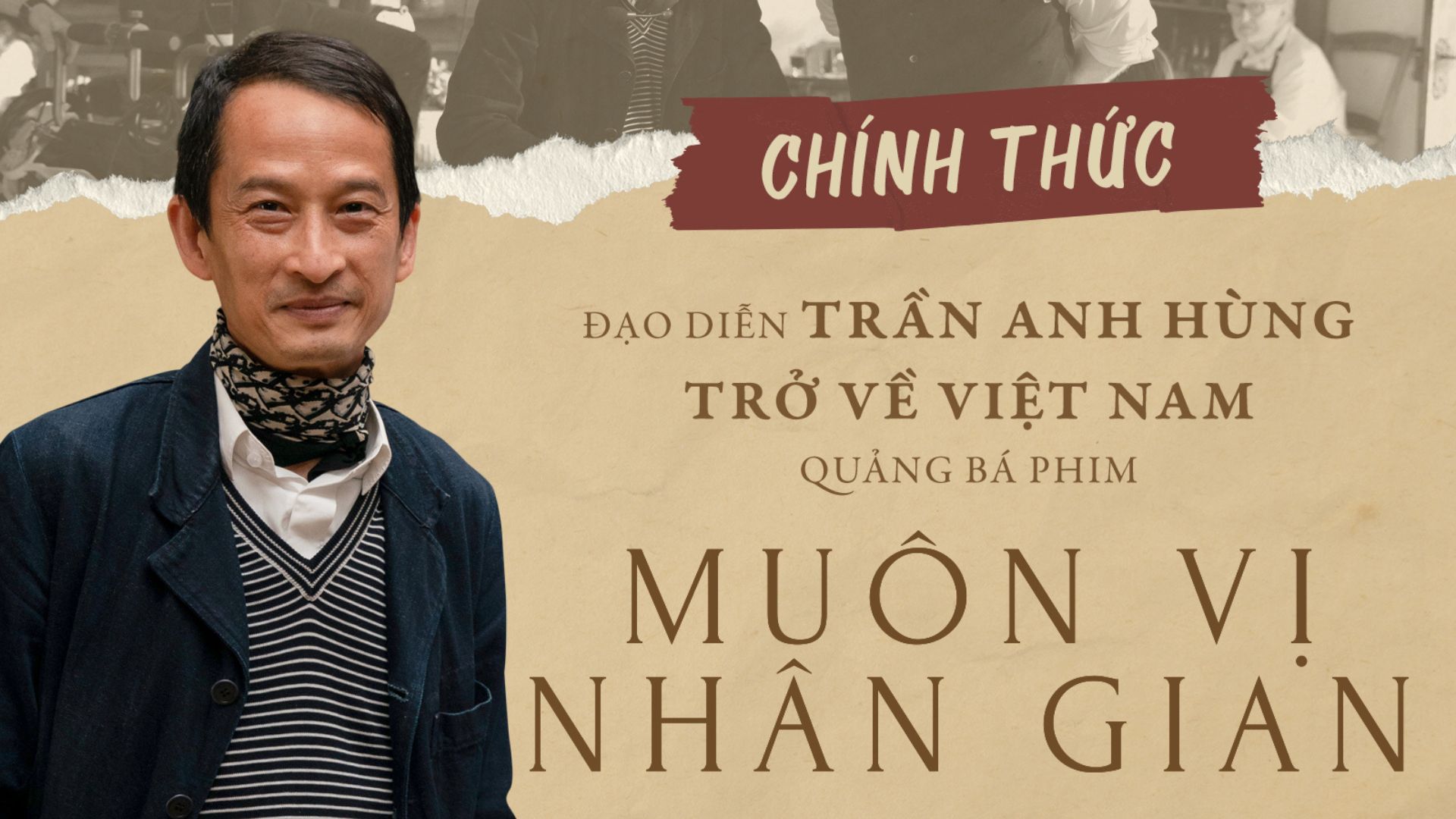 đạo diễn trần anh hùng của phim muôn vị nhân gian