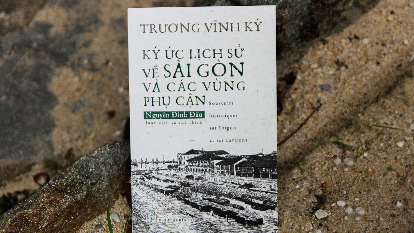 sách Ký ức lịch sử về Sài Gòn và các vùng phụ cận
