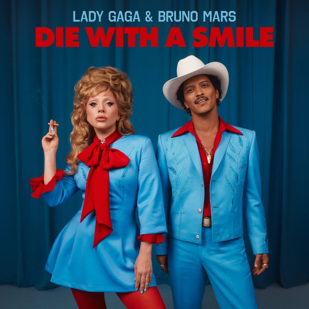 die with a smile bruno mars x lady gaga